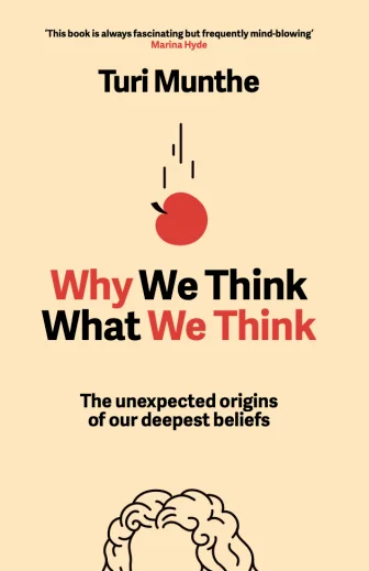 Cover of Why We Think What We Think by Turi Munthe